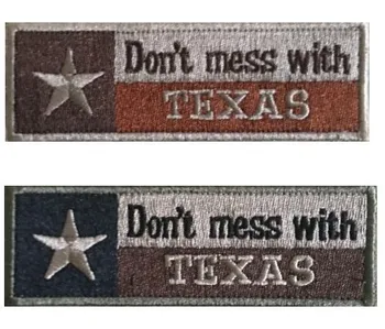 Texas Výšivky Pásy Patch nechcem Pokaziť s Texas Morálku Odznak Háčik&slučky Zadné Handričkou Nálepky Päť-špicaté Hviezdy Štátnej Vlajky Patch