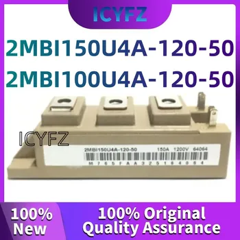 100% Nový, originálny 2MBI150U4A-120-50 2MBI100U4A-120-50 Nových Elektronických Komponentov