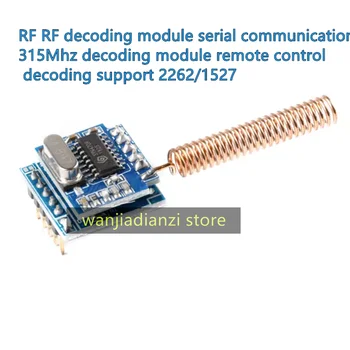 RF RF dekódovanie modul sériové komunikačné 315Mhz dekódovanie modul diaľkového ovládania dekódovanie podporu 2262/1527
