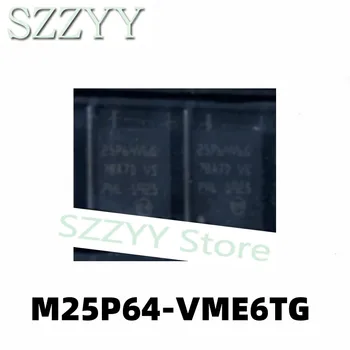 1PCS M25P64 M25P64-VME6TG QFN-8 obrazovke vytlačené 25P64V6G skladovanie čip