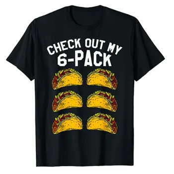 6 Pack Fitness Taco Zábavné Mexickej Telocvični Hornej pre Taco Milovníkov T-Shirt Vtipné som Do Fitness Nosenie'ness Taco v Mojich Ústach Cvičenie Tees